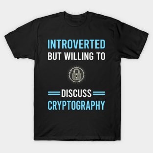 Introverted Cryptography Cryptographer Cryptology T-Shirt